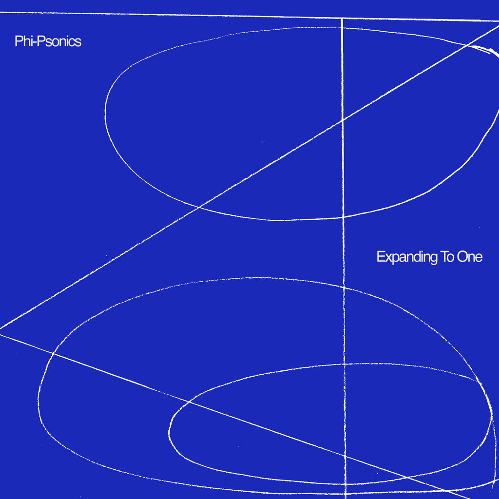 Phi-Psonics - Expanding To One ((Vinyl))