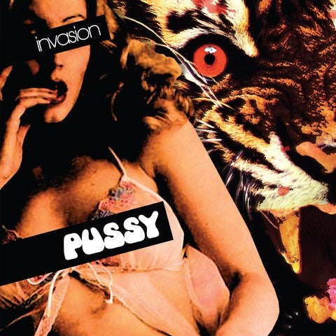 PUSSY - Invasion ((Vinyl))