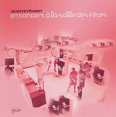 QUINTETAVANT - En Concert à la Salle des Fêtes ((CD))