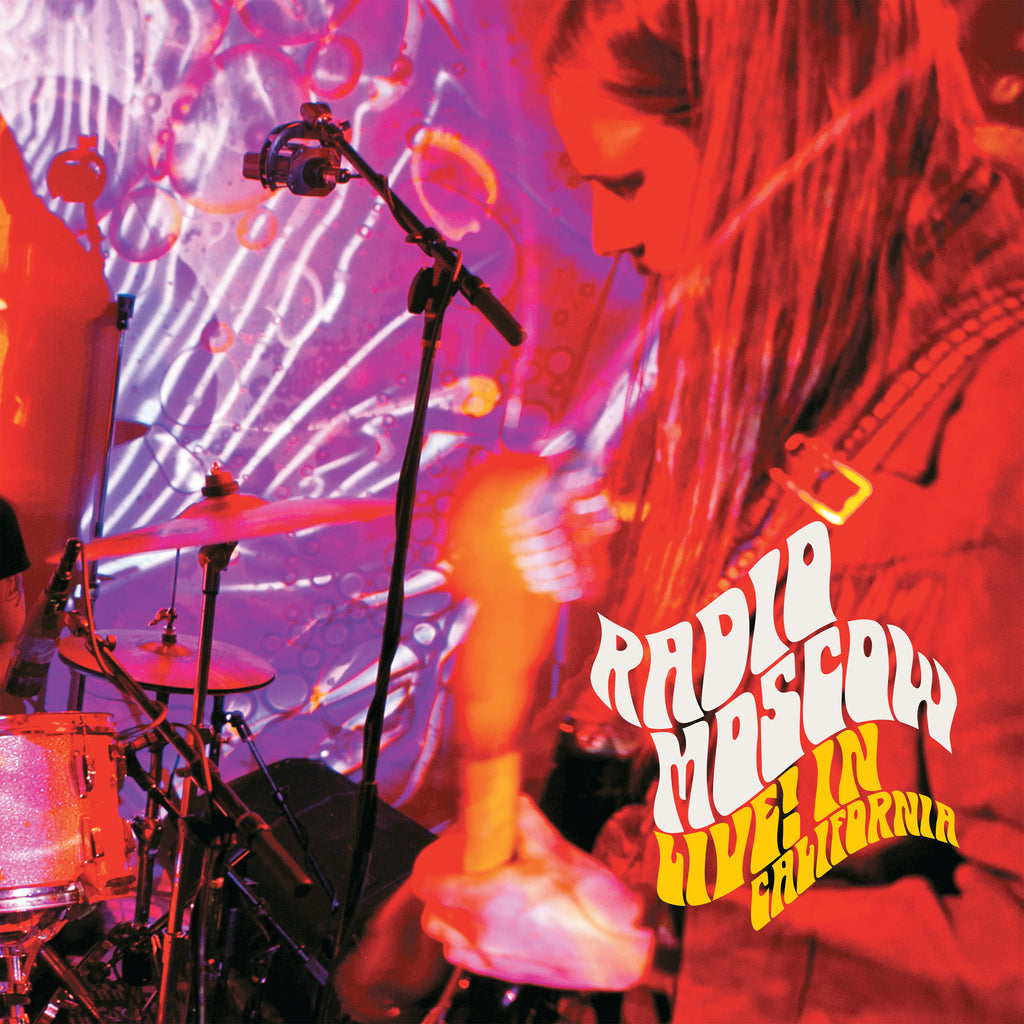 Radio Moscow - Live! In California ((Vinyl))