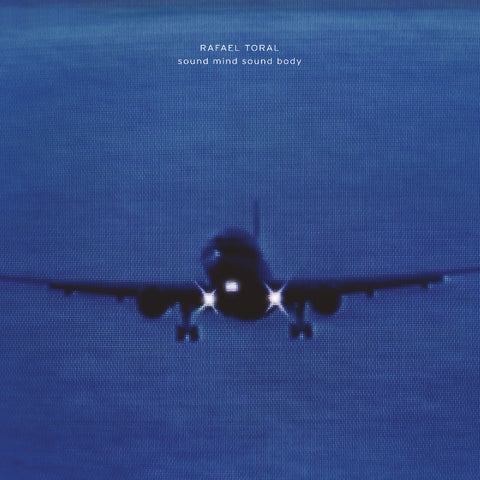 Rafael Toral - Sound Mind Sound Body ((CD))