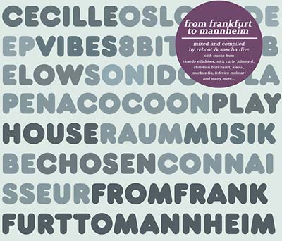 REBOOT/SASCHA DIVE - From Frankfurt To Mannheim ((CD))