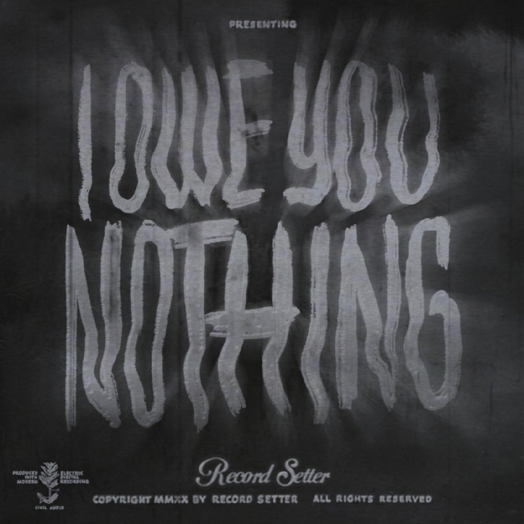Record Setter - I Owe You Nothing ((Cassette))