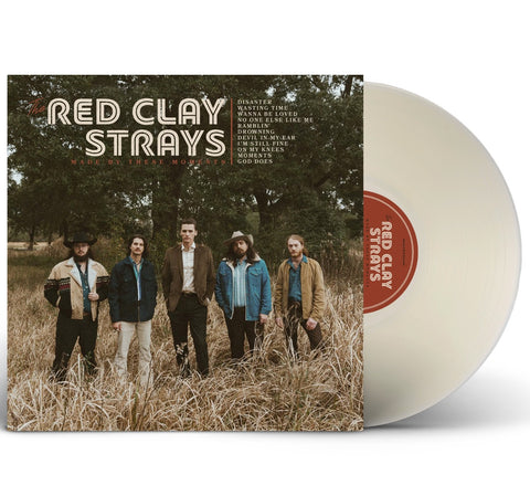 Red Clay Strays - Made By These Moments (Translucent Milky Clear Colored Vinyl) ((Vinyl))