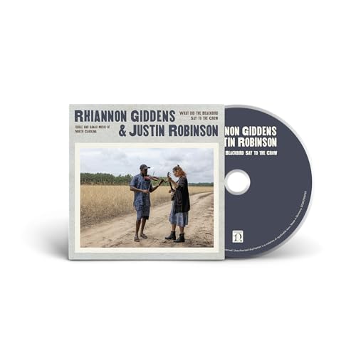 Rhiannon Giddens & Justin Robinson - What Did The Blackbird Say To The Crow ((CD))