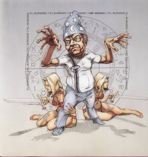 R.L. Burnside - Mr. Wizard ((Vinyl))