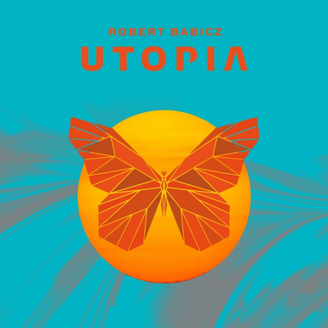 ROBERT BABICZ - Utopia ((CD))