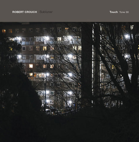 ROBERT CROUCH - Sublunar ((CD))