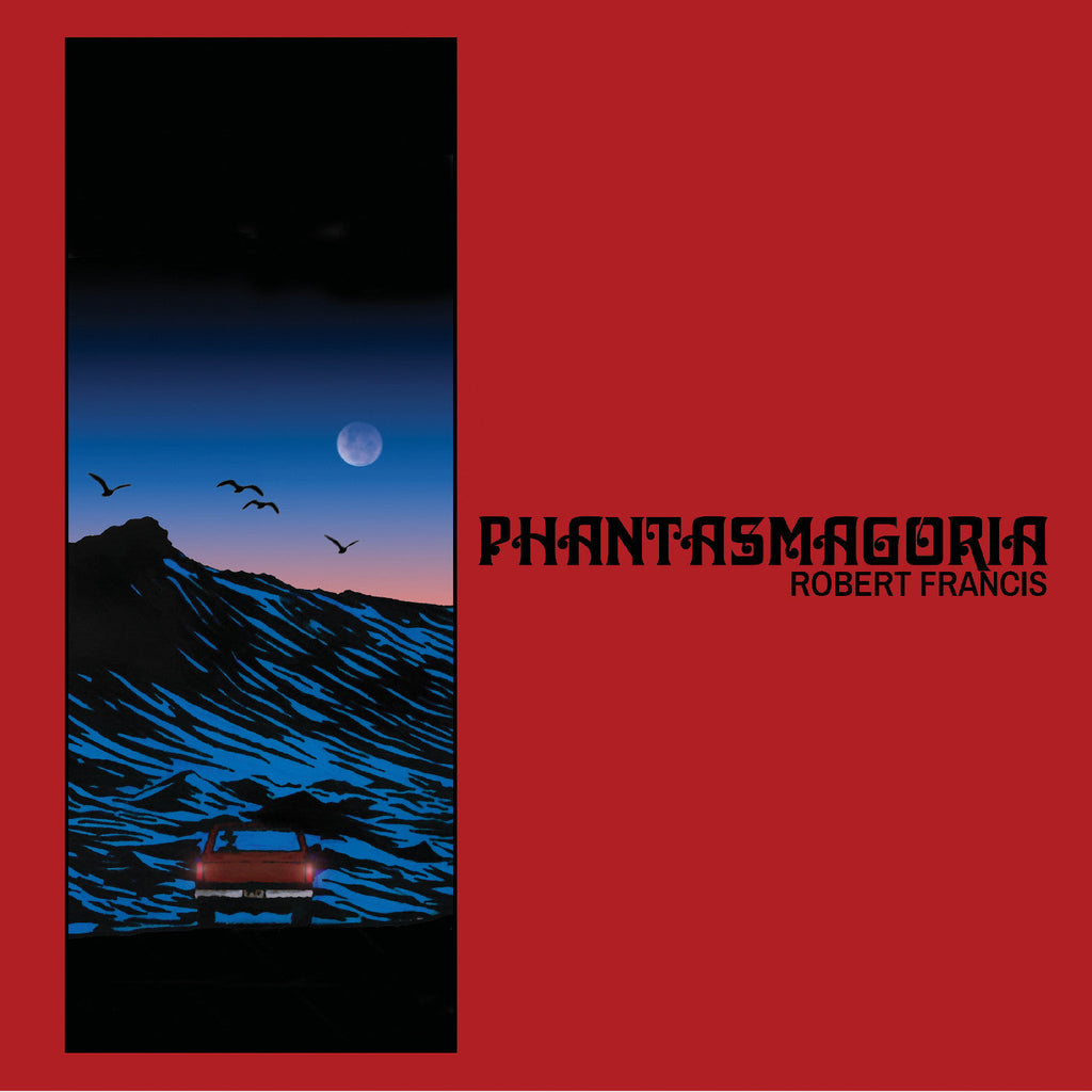Robert Francis - Phantasmagoria (Random Color Vinyl) ((Vinyl))
