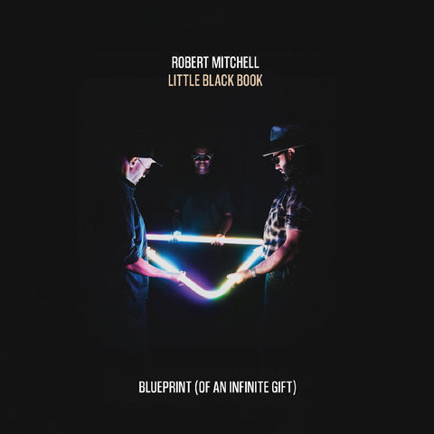 Robert Mitchell - Little Black Book (Vol 1): Blueprint (Of An Infinite Gift) ((Vinyl))