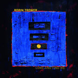 Robin Trower - Come and Find Me ((CD))