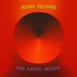 Robin Trower - For Earth Below: 50th Anniversary Edition (2 Lp's) ((Vinyl))