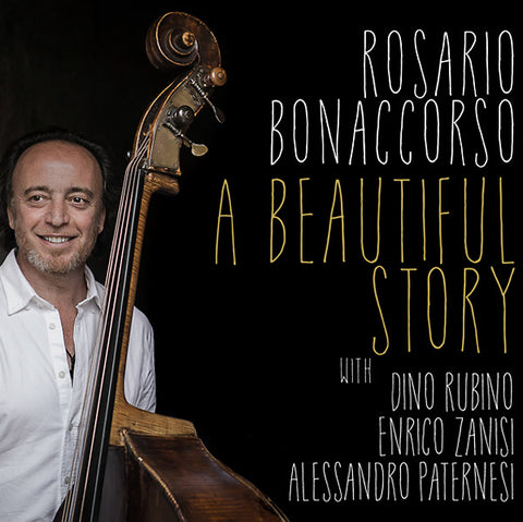 ROSARIO BONACCORSO - A Beautiful Story ((CD))