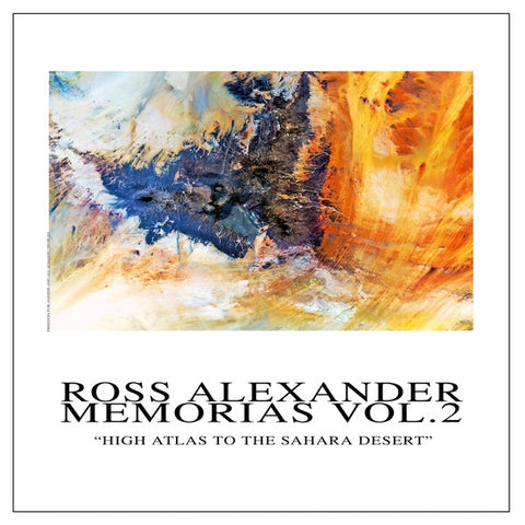 ROSS ALEXANDER - Memorias Vol. 2 - High Atlas To The Sahara Desert ((Vinyl))