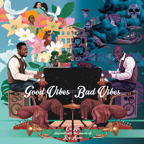 Roy Ayers / Oh No - Good Vibes / Bad Vibes ((Vinyl))