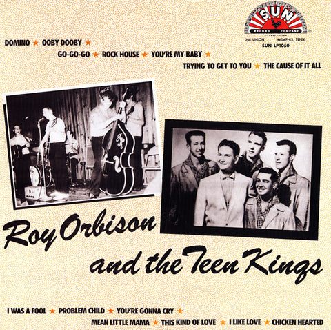 Roy Orbison - Roy Orbison And The Teen Kings ((Vinyl))