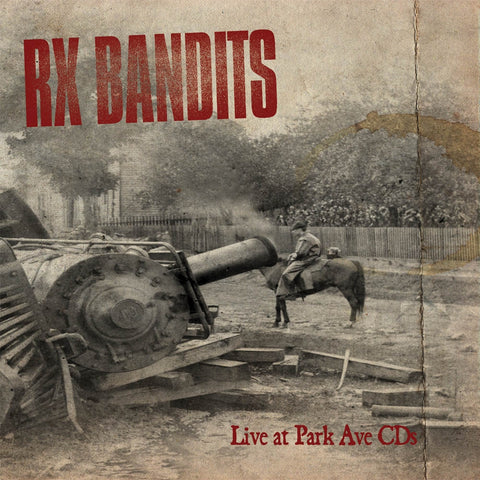 RX Bandits - Live At Park Ave CDs ((CD))