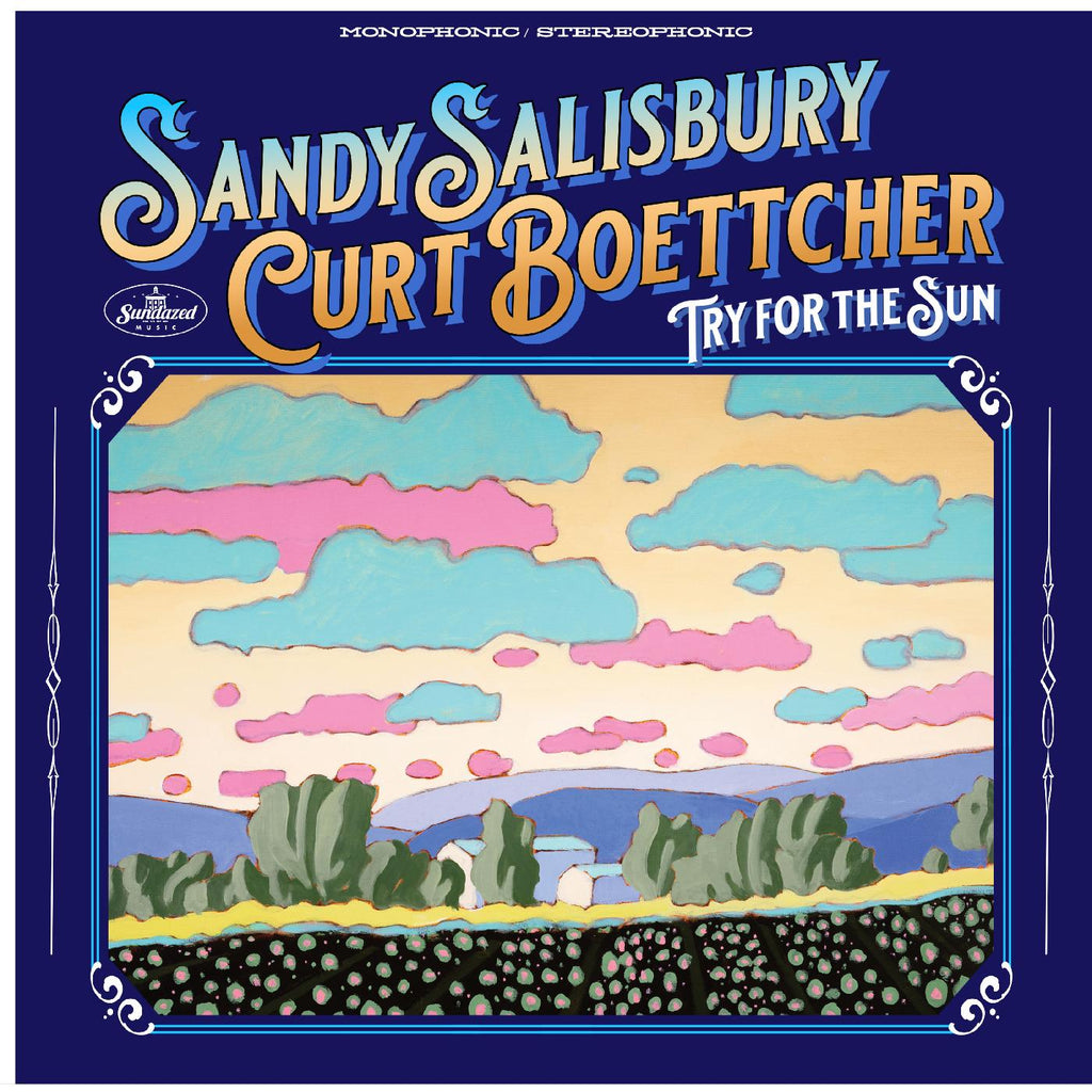 Sandy & Curt Boettcher Salisbury - Try For The Sun ((CD))