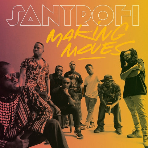 SANTROFI - Making Moves ((Vinyl))