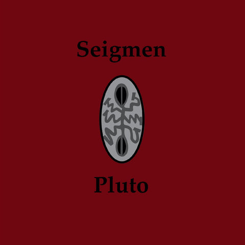 Seigmen - Pluto ((CD))