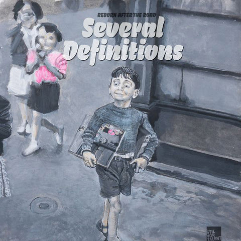 SEVERAL DEFINITIONS - Reborn After The Road ((CD))