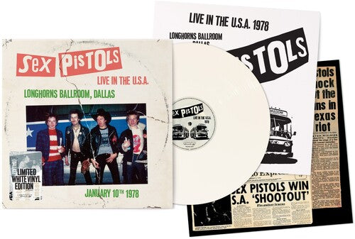 Sex Pistols - Live In The U.S.A. 1978: Longhorns Ballroom, Dallas (Limited Edition, White Colored Vinyl) ((Vinyl))