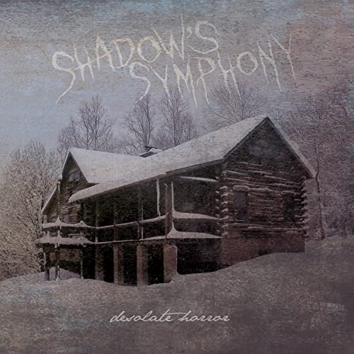 Shadow's Symphony - Desolate Horror (())
