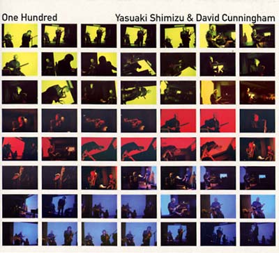 SHIMIZU YASUAKI & DAVID CUNNINGHAM - One Hundred ((CD))