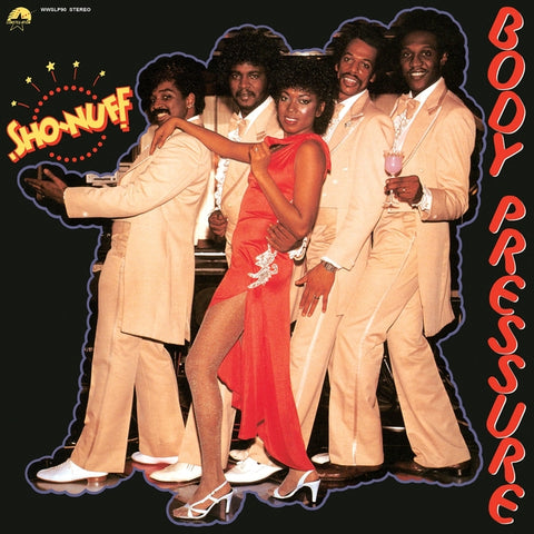 Sho-Nuff - Body Pressure ((Vinyl))
