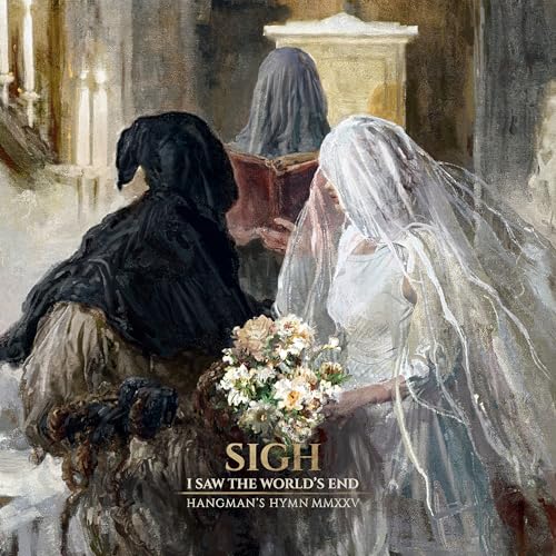Sigh - I Saw The World'S End ( Hangman'S Hymn Mmxxv ) ((Vinyl))