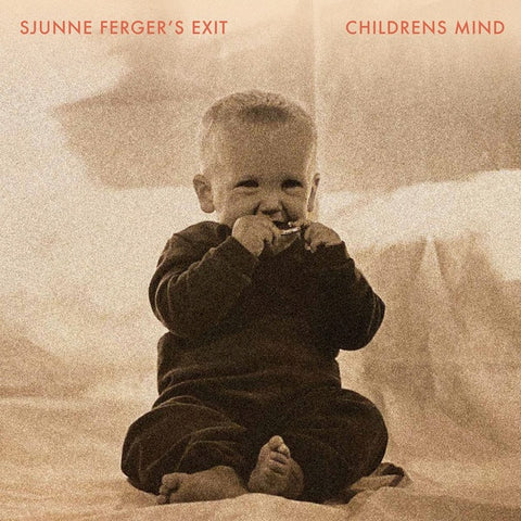 SJUNNE FERGER'S EXIT - Childrens Mind ((Vinyl))