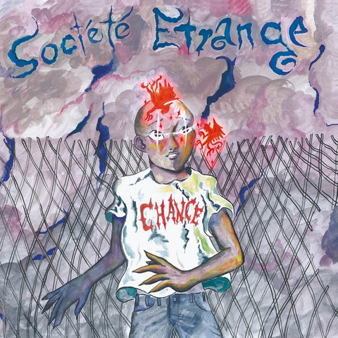 SOCIETE ETRANGE - Chance ((CD))