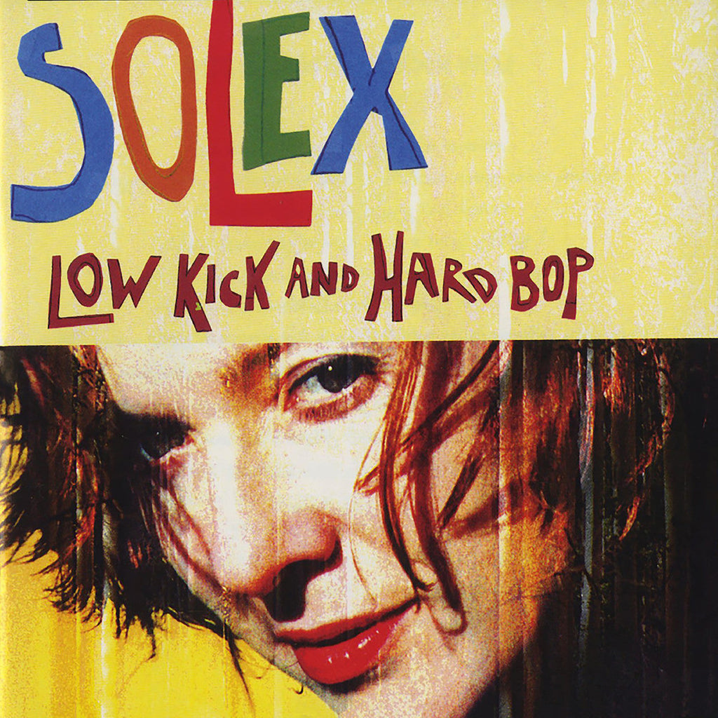 Solex - Low Kick And Hard Bop ((Vinyl))