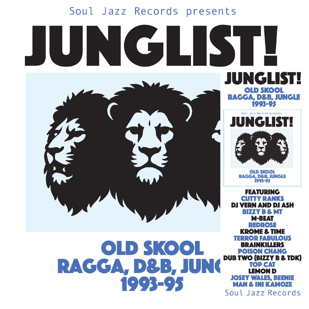 Soul Jazz Records Presents - JUNGLIST! Old Skool Ragga, D&B, Jungle ((CD))