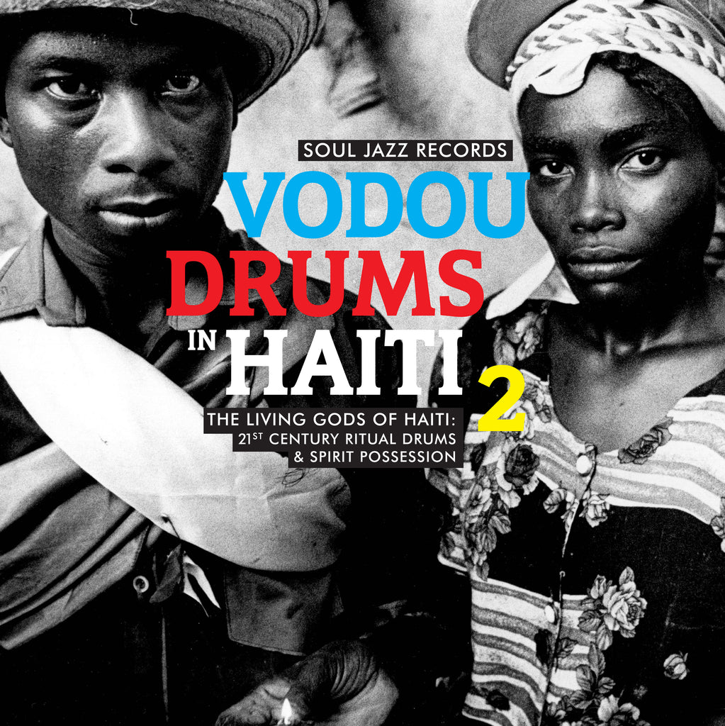 Soul Jazz Records Presents - Vodou Drums In Haiti 2 ((CD))