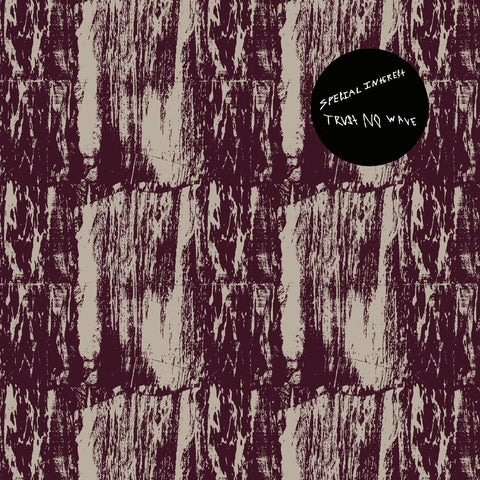 Special Interest - Trust No Wave ((Vinyl))