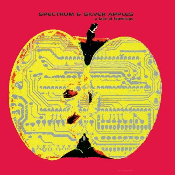 SPECTRUM & SILVER APPLES - A Lake Of Teardrops ((Vinyl))