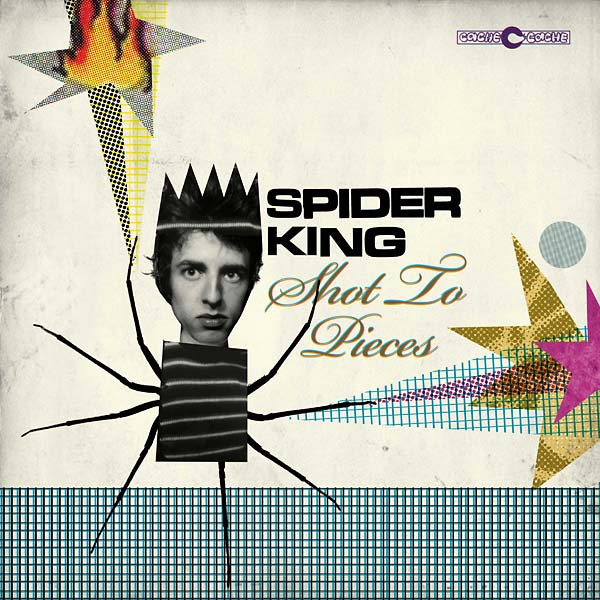 SPIDER KING - Shot to Pieces ((Vinyl))