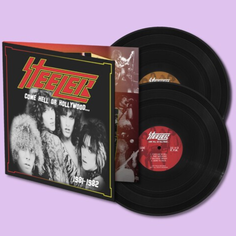 Steeler - Come Hell or Hollywood 1981-1982 (Gatefold LP Jacket, Poster) (2 Lp) ((Vinyl))