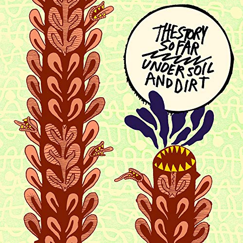 Story So Far, The - Under Soil And Dirt ((Vinyl))