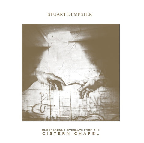 STUART DEMPSTER - Underground Overlays From The Cistern Chapel ((Vinyl))