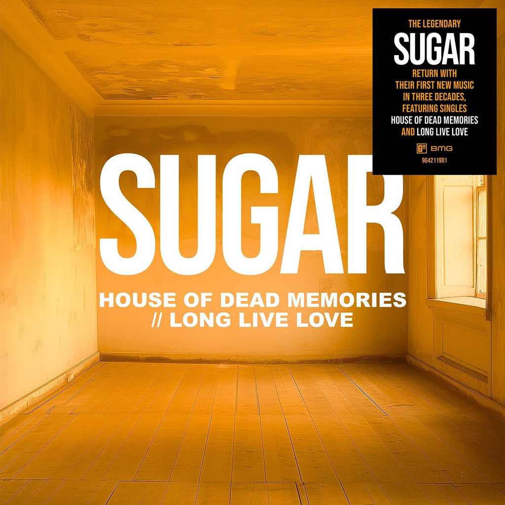 Sugar - House Of Dead Memories / Long Live Love [7" Single] ((Vinyl))