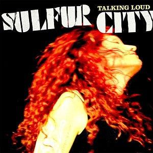Sulfur City - Talking Loud ((CD))