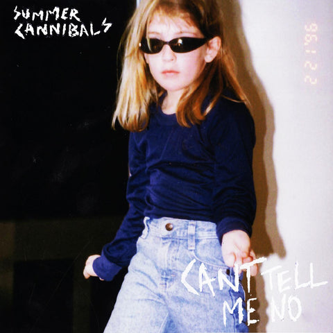 Summer Cannibals - Can't Tell Me No (COLOR VINYL) ((Vinyl))