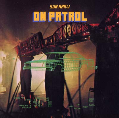 Sun Araw - On Patrol ((Vinyl))