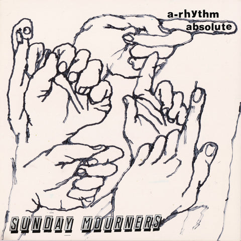 Sunday Mourners - A-Rhythm Absolute ((Vinyl))