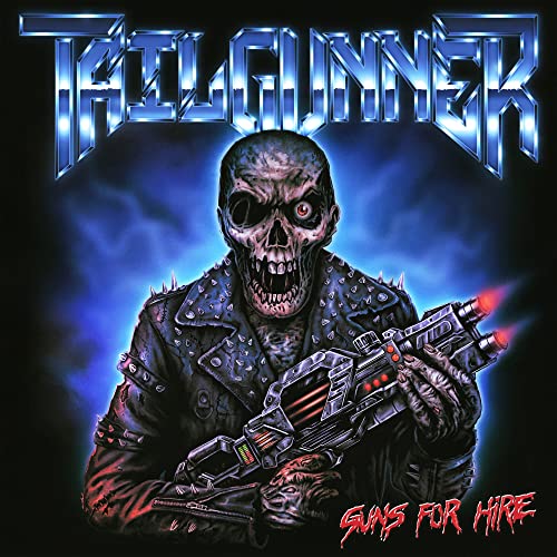 Tailgunner - Guns For Hire ((CD))