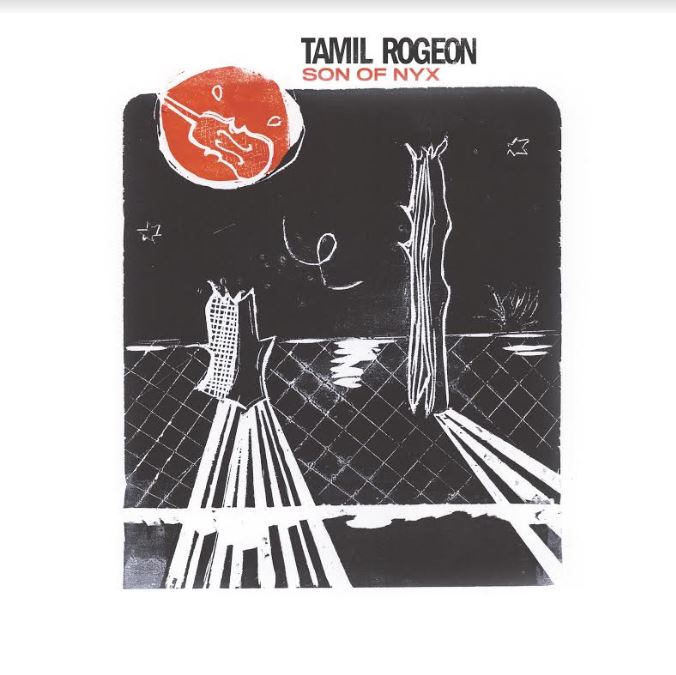 Tamil Rogeon - Son Of Nyx ((CD))