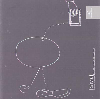 TAU (BORIS D. HEGENBART) - somethingmovinginsideplasticbox ((CD))
