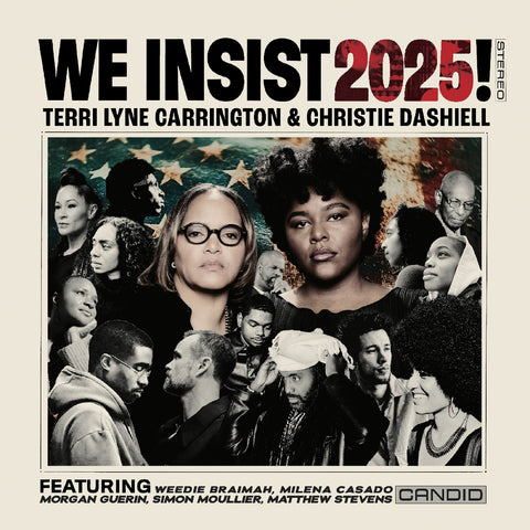 Terri Lyne & Christie Dashiell Carrington - We Insist 2025! ((CD))